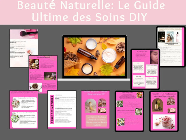 Beauté Naturelle: Le Guide Ultime des Soins DIY BibliothequeDigitale.com